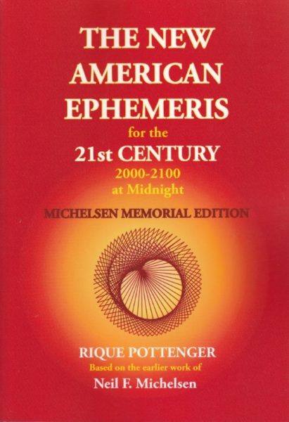 The New American Ephemeris 2000 2100 Rique Pottenger 9780976242239 Livre Shop Spirituel